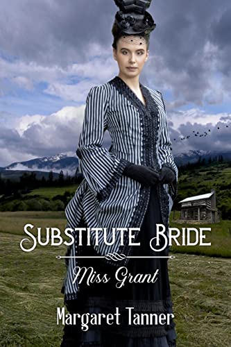 Miss Grant (Substitute Brides #3)