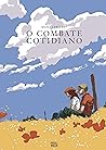 O Combate Cotidiano