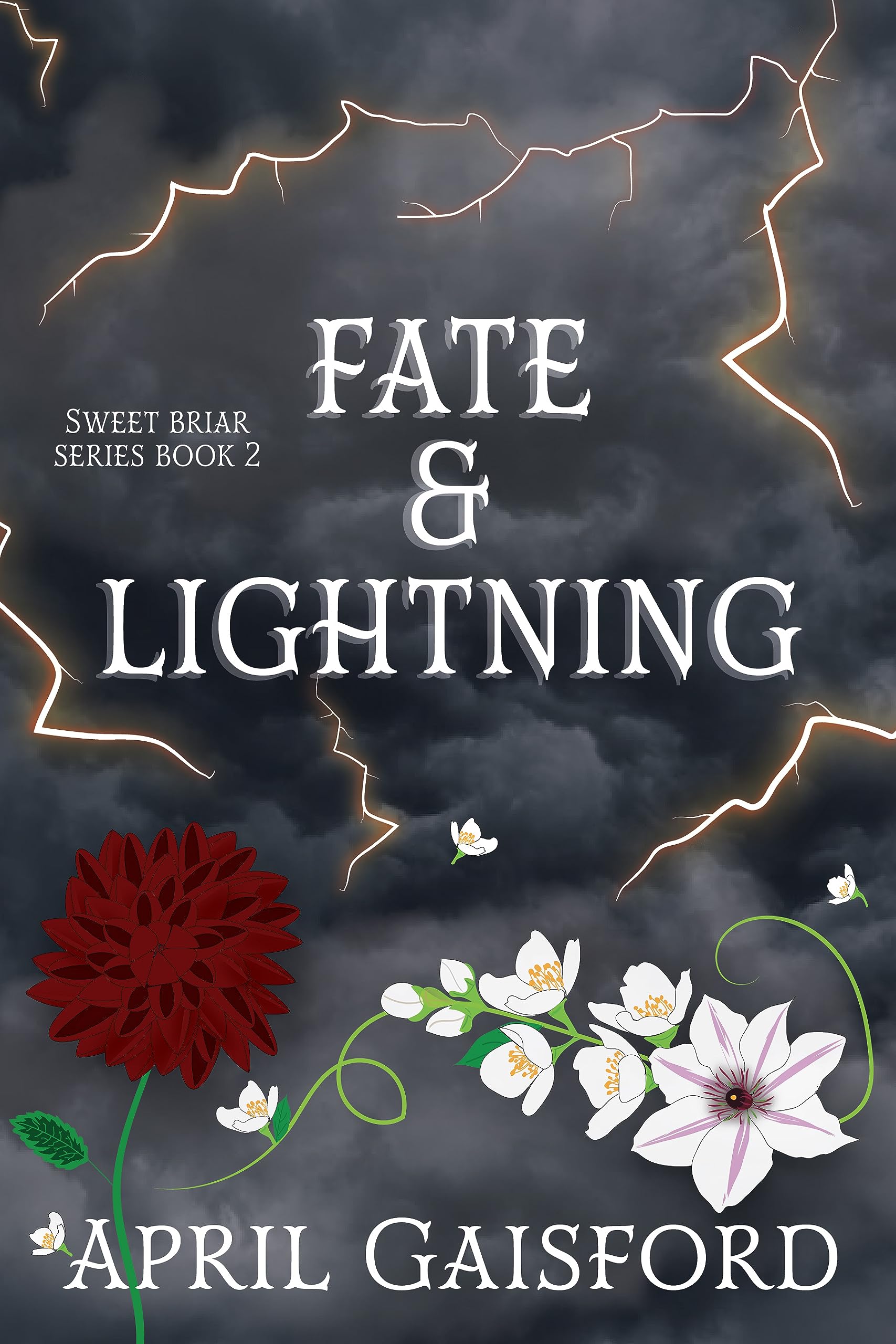 Fate and Lightning (Sweet Briar Series Book 2)