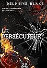 Le Persécuteur