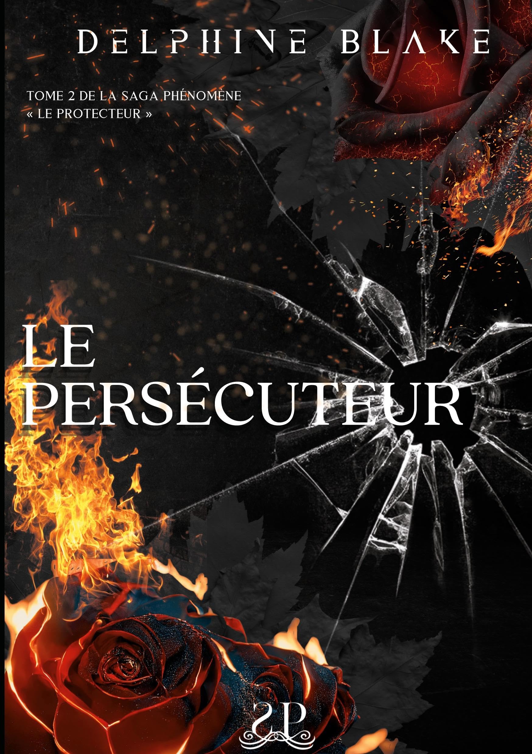 Le Persécuteur (Le Protecteur #2)