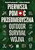 Pierwsza pomoc przedmedyczna. Outdoor, survival, wojna