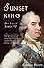 Sunset Monarch: The Life of...