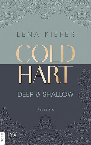 Deep & Shallow (Coldhart, #2)