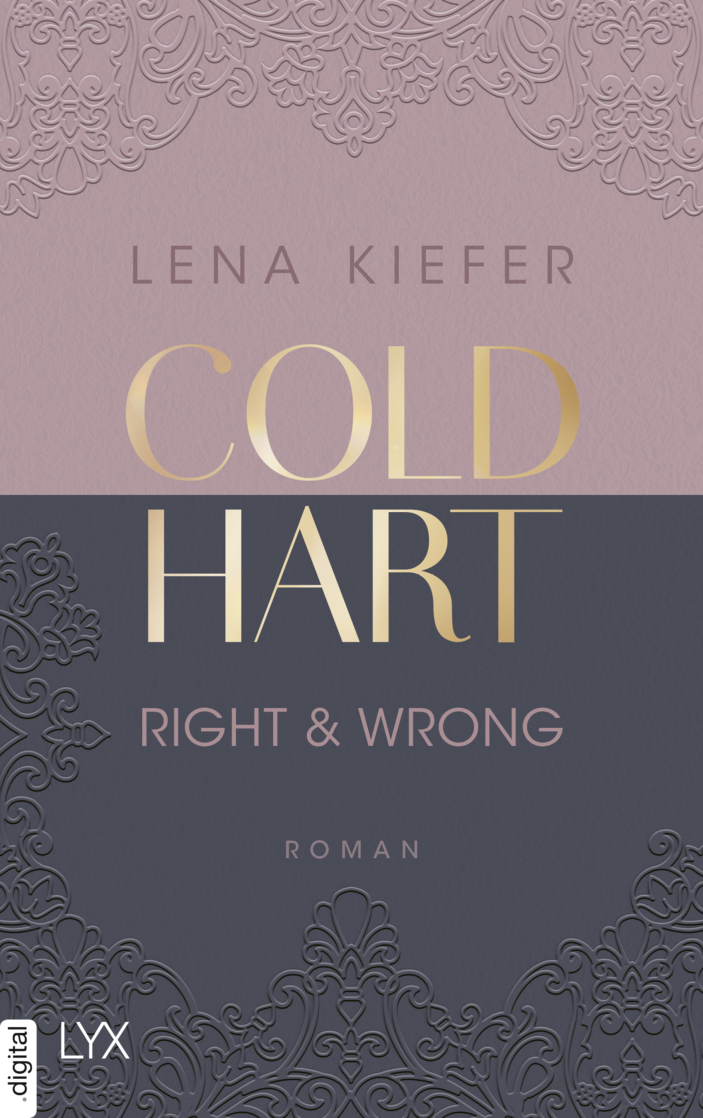 Right & Wrong (Coldhart, #3)