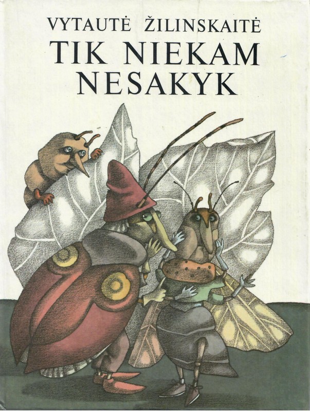 Tik niekam nesakyk (Hardcover)
