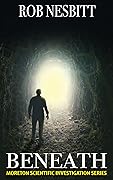 Beneath: Moreton Scientific Investigation Series