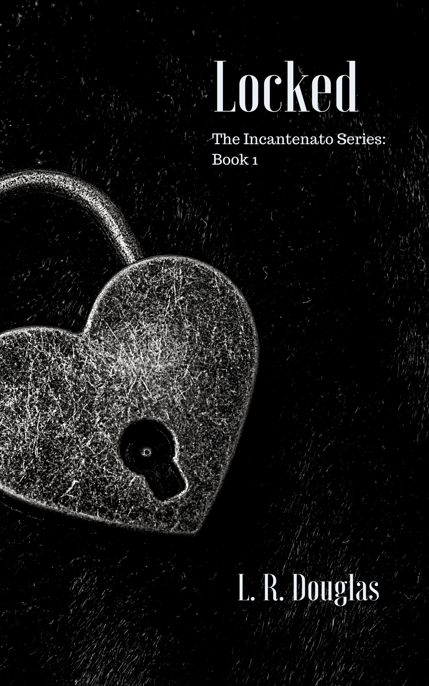 Locked (Incantenato #1)