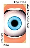 The Eyes Are the ...
