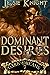 Dominant Desires