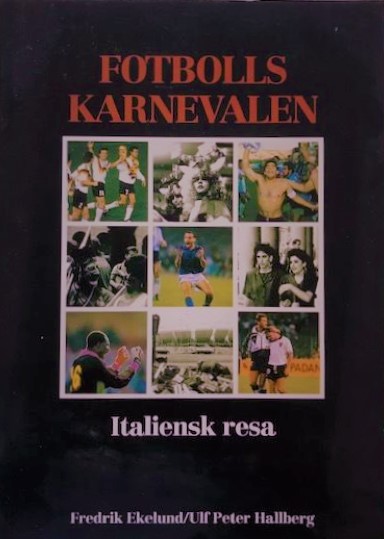 Fotbollskarnevalen. Italiensk resa