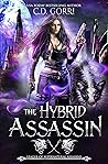 The Hybrid Assassin