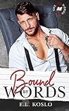 Bound by Words (Dirty Words) Bound by Words (Dirty Words)