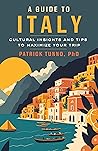 A Guide to Italy:...