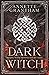 Dark Witch: A Prequel to The Frontier Witches Series