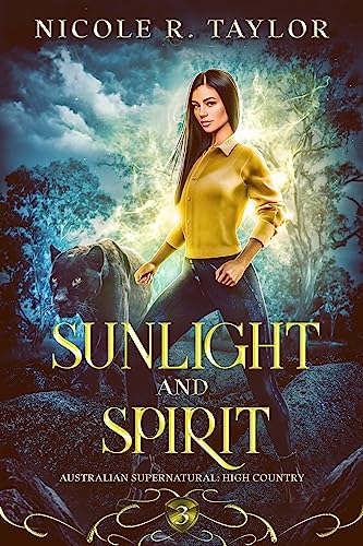 Sunlight and Spirit (Australian Supernatural: High Country #3)