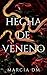 Hecha de Veneno (King Security #1)