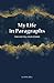 My Life in Paragraphs: Find...