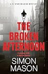 The Broken Afternoon