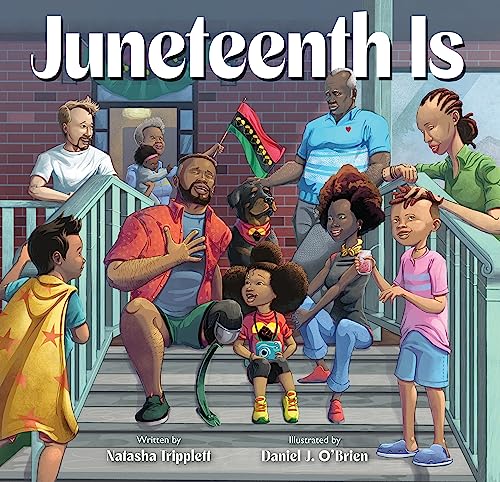 Juneteenth Is (Hardcover)