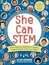 She Can STEM by Liz Lee Heinecke