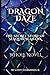 Dragon Daze: The Secret Sto...