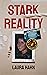 Stark Reality
