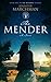The Mender: Book 1 of The Mender Trilogy