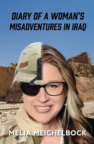 Diary of a Woman's Misadventures in Iraq (Paperback)