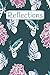 Reflections Butterfly Journ...