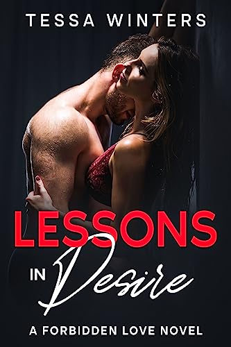 Lessons in Desire: A Student/Teacher Romance (Professors of Love)
