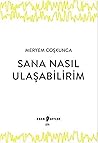 Sana Nasıl Ulaşabilirim Sana Nasıl Ulaşabilirim
