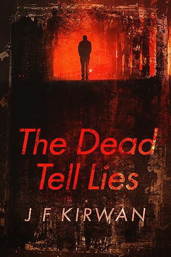 The Dead Tell Lies