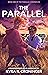The Parallel (The Parallel Chronicles Book 1)