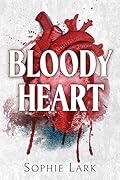 Bloody Heart (Brutal Birthright, #4) 