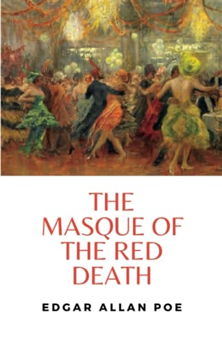 The Masque of the Red Death: