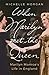 When Marilyn Met the Queen:...