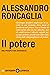 Il potere: Una prospettiva riformista (Italian Edition)