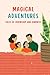 Magical Adventures: Tales o...