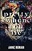 Pretty When You Lie (Dark and Wild)