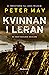 Kvinnan i leran by Peter  May