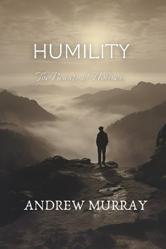 Humility: The Beauty of Holiness, Illustrated