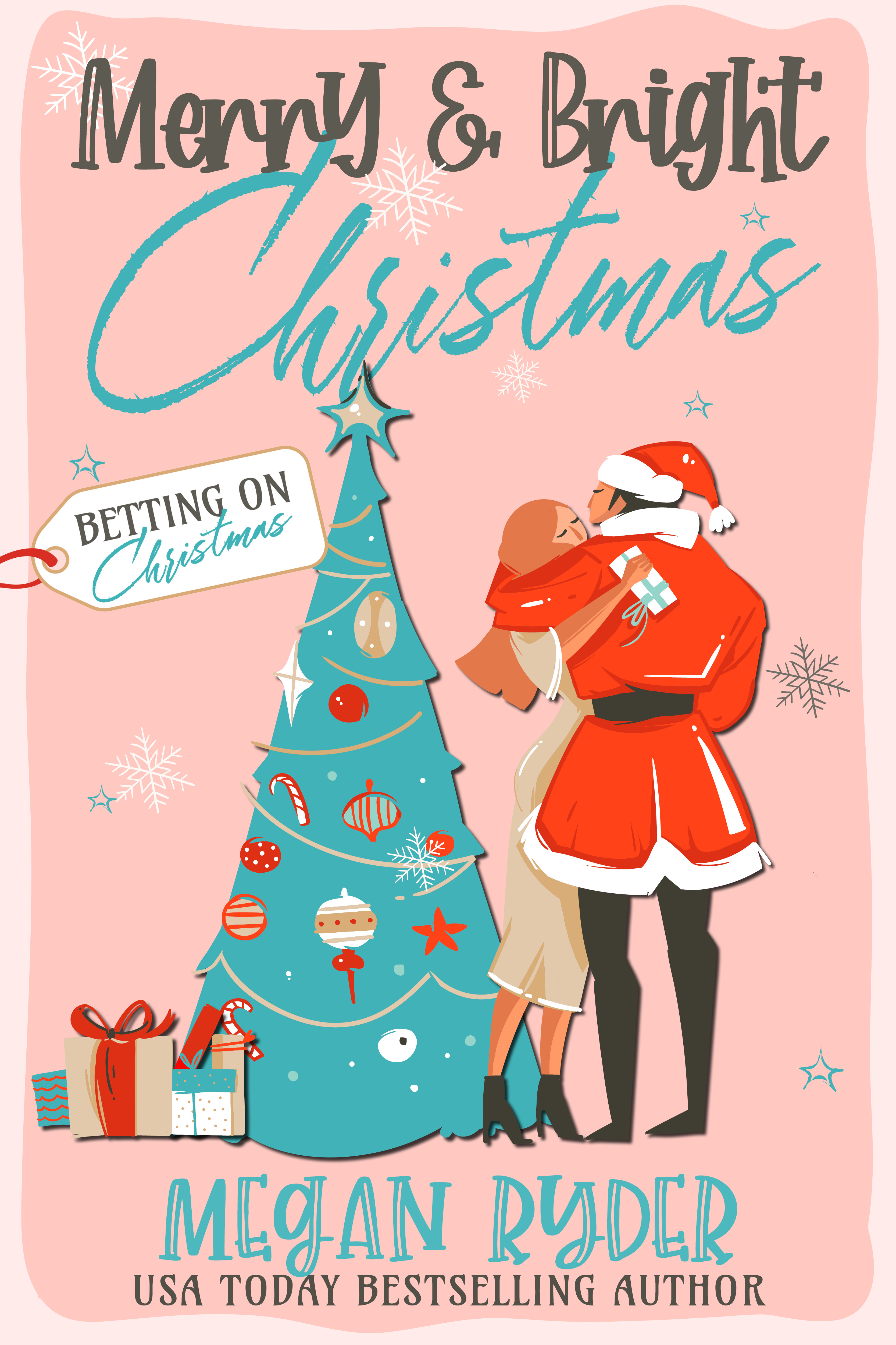 Merry and Bright Christmas (Betting On Christmas #8)