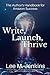 Write, Launch, Thrive: The ...