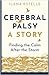 Cerebral Palsy 'A Story' Finding the Calm After the Storm by Ilana Estelle