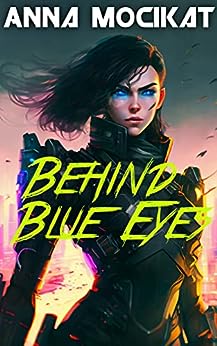 Behind Blue Eyes (Behind Blue Eyes, #1)