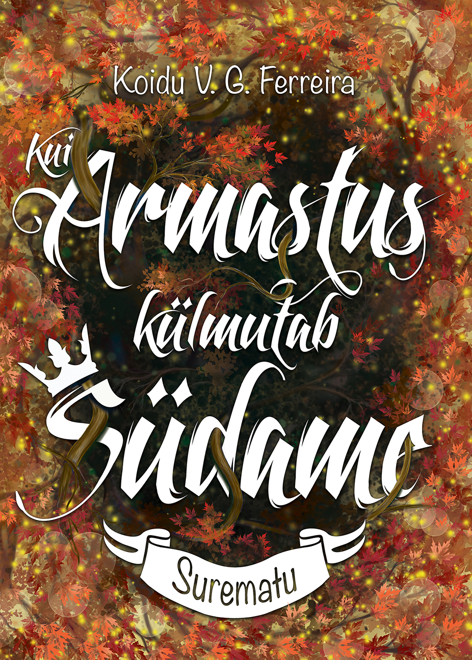 Kui armastus külmutab südame: Surematu