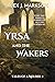 Yrsa and the Wakers (Tales ...