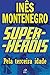 Super-Heróis - Pela terceir...