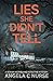 Lies She Didn't Tell by Angela C Nurse